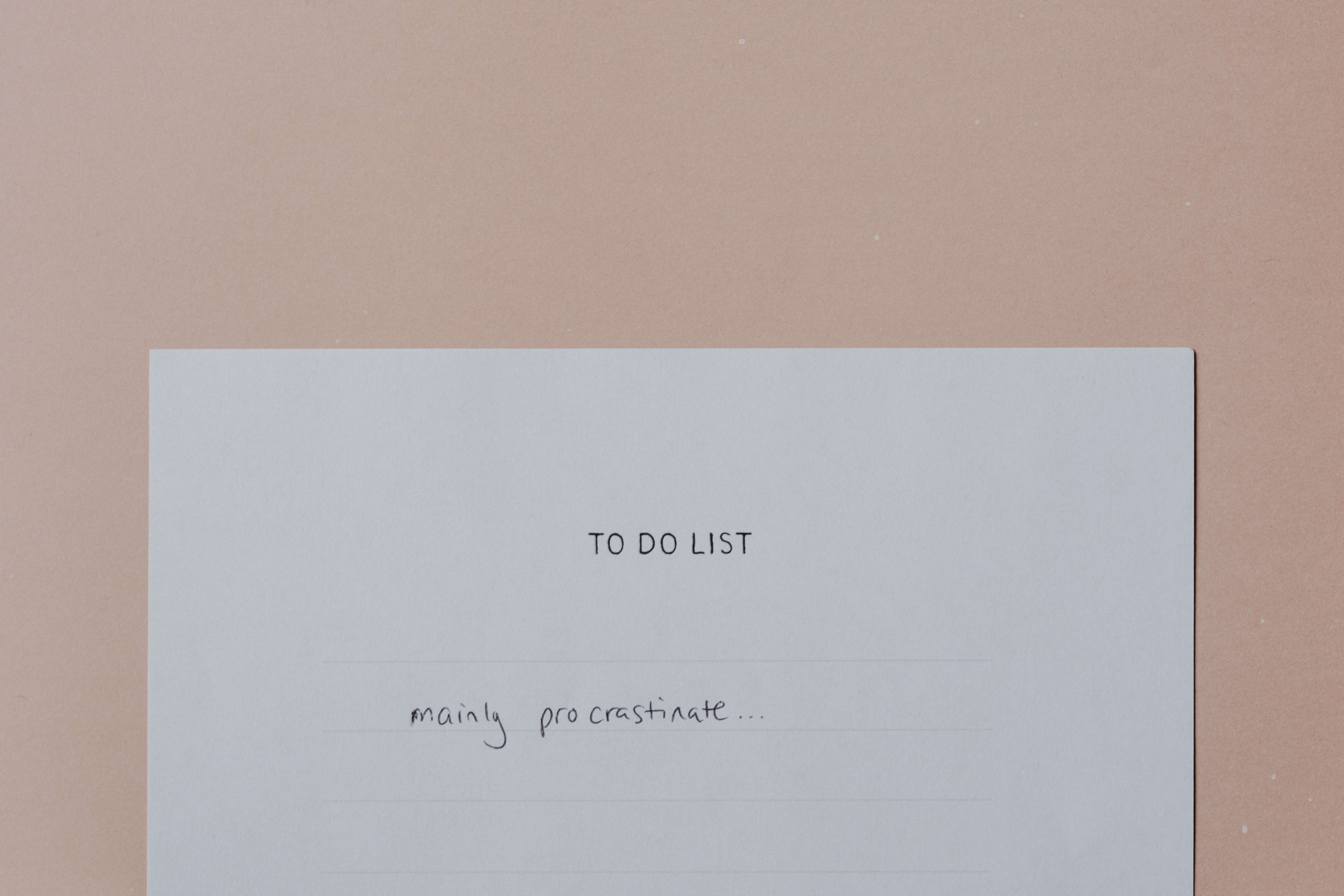 A to do list that says 'procrastinate'